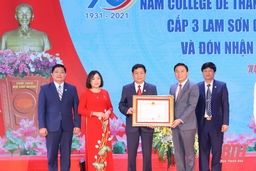 Trường THPT chuyên Lam Sơn kỷ niệm 90 năm thành lập và và đón nhận Huân chương Độc lập hạng Nhất