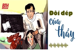 [Radio] - Nghe đọc truyện: Đôi dép của thầy