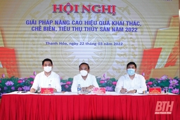 Bàn giải pháp nâng cao hiệu quả khai thác, chế biến, tiêu thụ thủy sản năm 2022