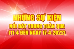 [Infographic] - Những sự kiện nổi bật tuần qua