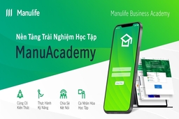 Manulife Việt Nam ra mắt nền tảng học tập cho tư vấn viên tài chính