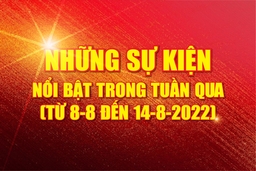 [Infographics] - Những sự kiện nổi bật tuần qua