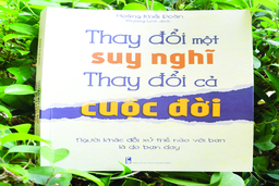 “Thay đổi một suy nghĩ - Thay đổi cả cuộc đời”