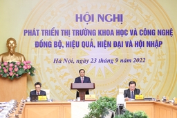 Phát triển thị trường khoa học và công nghệ đồng bộ, hiệu quả, hiện đại và  hội nhập