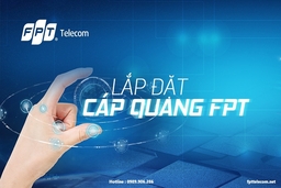 Lắp mạng FPT Thanh Hóa để có đường truyền ổn định