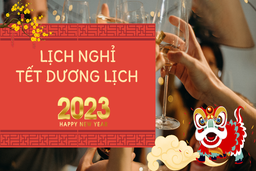 Tết Dương lịch 2023: Người lao động có thể nghỉ từ 2 đến 3 ngày liên tiếp