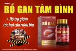 Bổ gan Tâm Bình - Hỗ trợ giảm tác hại của rượu bia