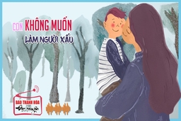 [Podcast] Truyện ngắn: Con không muốn làm người xấu