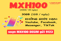 Viettel  cung cấp các gói  MXH100, MXH120, MXH150  4G  không giới hạn Data mới nhất