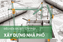 Xin giấy phép xây dựng nhà phố cần chuẩn bị những giấy tờ gì?