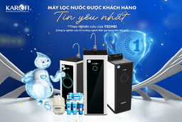 Máy lọc nước Karofi - Sự lựa chọn hoàn hảo cho mọi gia đình