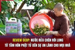 [  REIVIEW nhà cái m88  ]  Nước rửa chén Hồi Long - Từ tâm hồn Phật tử đến sự an lành cho mọi nhà