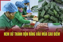 Nem xứ Thanh rộn ràng vào mùa cao điểm