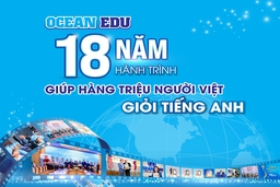 Hệ thống Anh ngữ quốc tế Ocean Edu chào mừng sinh nhật 18 tuổi  và  chuỗi hoạt động ý nghĩa