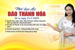 Mời bạn đọc báo Thanh Hóa số ra ngày 11/1/2025