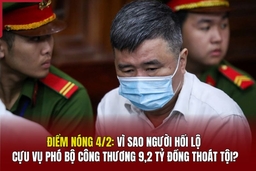 Điểm nóng 4/2: Vì sao người hối lộ cựu vụ phó Bộ Công Thương 9,2 tỷ đồng thoát tội?