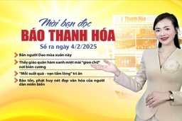 Mời bạn đọc báo Thanh Hóa số ra ngày 4/2/2025