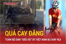 Xót xa cảnh toàn bộ dàn xe đạp tiền tỷ của đội tuyển Việt Nam bị cháy rụi