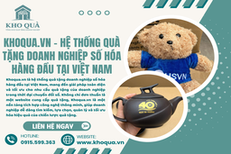 Khoqua.vn - Hệ thống quà tặng doanh nghiệp số hóa hàng đầu tại Việt Nam