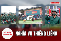 Góc nhìn: Nghĩa vụ thiêng liêng