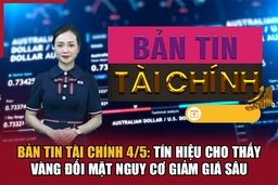 Bản link vào m88 bhki Tài chính 4/5: Tín hiệu cho thấy vàng đối mặt nguy cơ giảm giá sâu