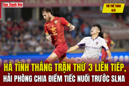 Tin thể m88 link mới nhất 4/5: Hà Tĩnh thắng trận thứ 3 liên tiếp, Hải Phòng chia điểm tiếc nuối trước SLNA