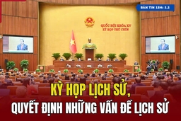 [Bản tin 18h] Kỳ họp lịch sử, quyết định dang nhap m88 vấn đề lịch sử