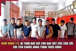Điểm nóng 7/5: Bị thua bạc bịp, con bạc bắt cóc chủ sới, đòi tiền chuộc hàng trăm triệu đồng