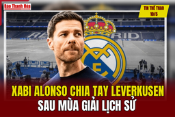 Tin thể thao 10/5: Xabi Alonso chia tay Leverkusen sau mùa giải lịch sử