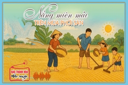 [Podcast] - Tản văn: Nắng miên mải trên mùa phơi sân