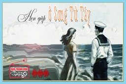 [Podcast] Truyện ngắn: Hẹn gặp ở Song Tử Tây