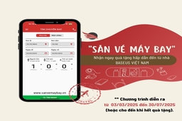 Đặt vé máy bay – nhận ngay phụ kiện công nghệ cao cấp Baseus
