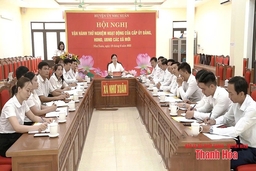 Như Xuân: Vận hành mẫu hoạt động của cấp ủy Đảng, HĐND, UBND các xã mới sau sắp xếp