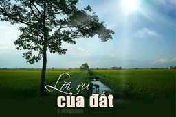 [Emagazin]: Lời ru của đất