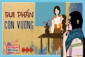 [Podcast] Truyện ngắn: Bụi phấn còn vương