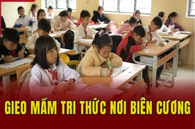 Gieo mầm tri thức nơi biên cương