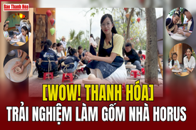 [WOW! THANH HÓA] Trải nghiệm làm gốm nhà Horus