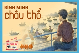 [Podcast] Truyện ngắn: Bình minh châu thổ