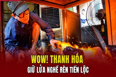 [WOW! THANH HÓA] Giữ lửa nghề rèn Tiến Lộc