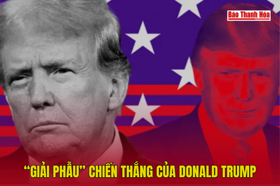 “Giải phẫu” chiến thắng của Donald Trump