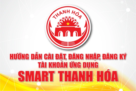 [Infographic] - Hướng dẫn cài đặt, đăng nhập, đăng ký tài khoản ứng dụng Smart Thanh Hóa