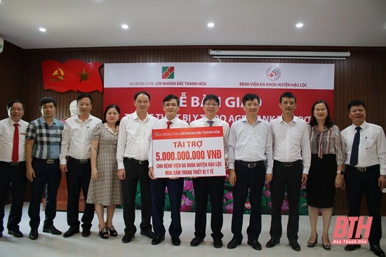 Agribank tài trợ 5 tỷ đồng đầu tư trang thiết bị y tế cho Bệnh viện đa khoa huyện Hậu Lộc