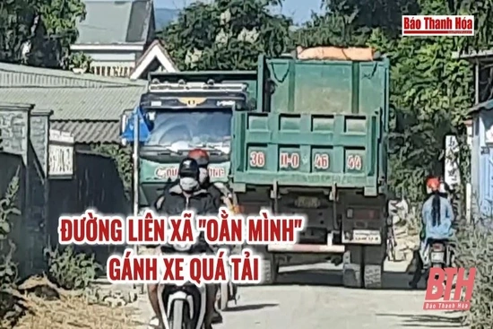 Đường liên xã “oằn mình” gánh xe quá tải