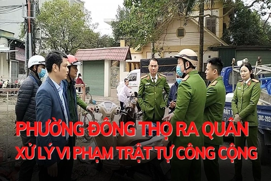 Phường Đông Thọ ra quân xử lý vi phạm trật tự công cộng