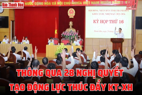 Bản tin 18h ngày 29-9: Thông qua 28 nghị quyết tạo động lực thúc đẩy KT-XH