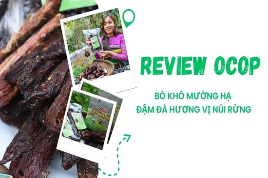 [REVIEW OCOP] Bò khô Mường Hạ - Đậm đà hương vị núi rừng