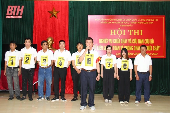 Hội thi nghiệp vụ chữa cháy và cứu nạn, cứu hộ  “Tổ liên gia an toàn phòng cháy, chữa cháy”  cụm  thi số  2 (TP Thanh Hóa)
