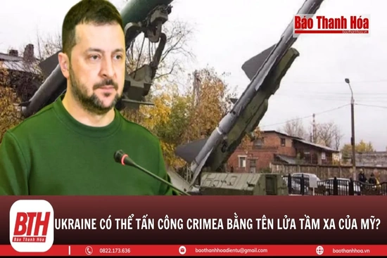 Ukraine dùng tên lửa tầm xa của Mỹ tấn công mục tiêu Nga ở Crimea