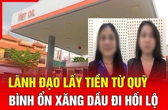 Điểm nóng 7/7: Lãnh đạo lấy tiền từ quỹ bình ổn xăng dầu để đi hối lộ