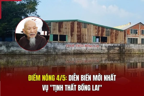Điểm nóng 4/5: Diễn biến mới nhất vụ “Tịnh thất Bồng Lai”